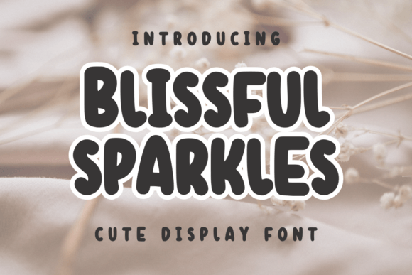 Discovering the Sweet Appeal of Blissful Sparkles