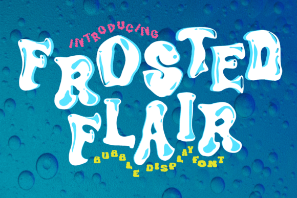 Frosted Flair: A Playful Bubble Display Font