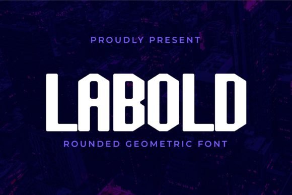 Labold: A Display Font Where Geometric Precision Meets Creative Play
